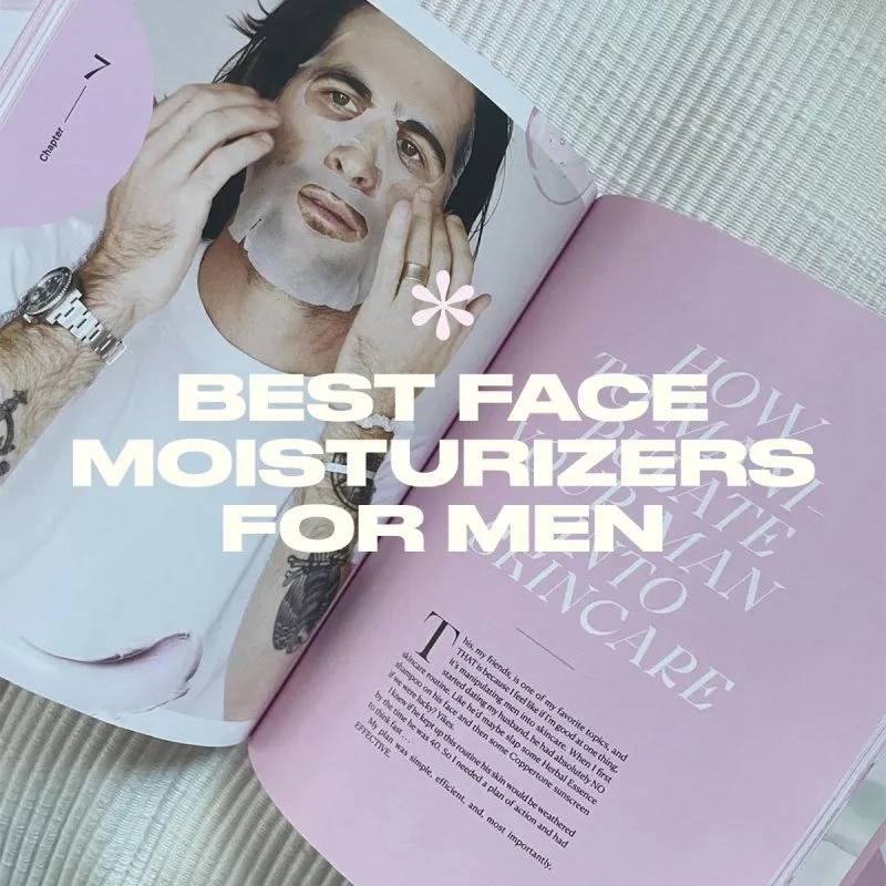 20 Best Face Moisturizers For Men