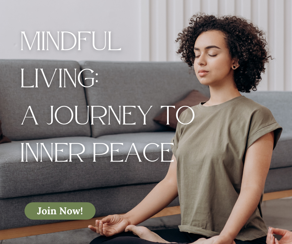 Mindful Living A Journey to Inner Peace